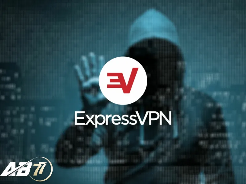 Tổng quan về app Expressvpn bỏ chặn ab77