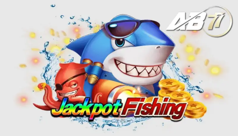 Bắn cá Jackpot Fishing là gì?