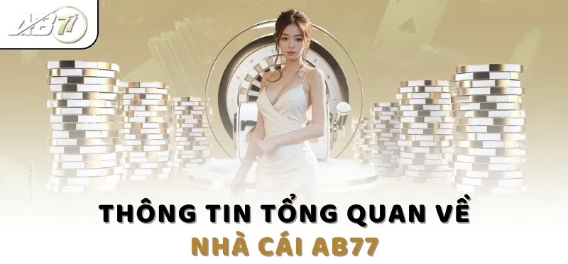 Giới thiệu về nhà cái ab77